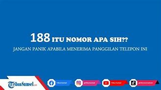 Nomor 188 Adalah Nomor